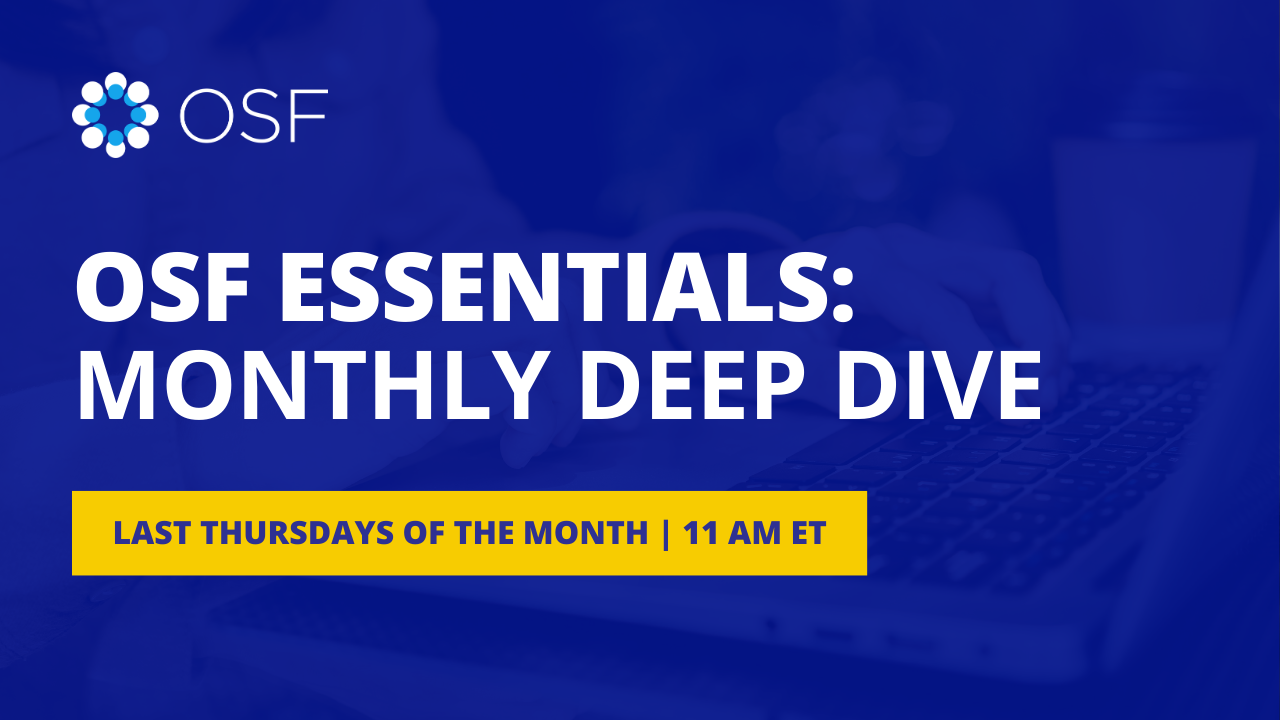 OSF 101 Webinars