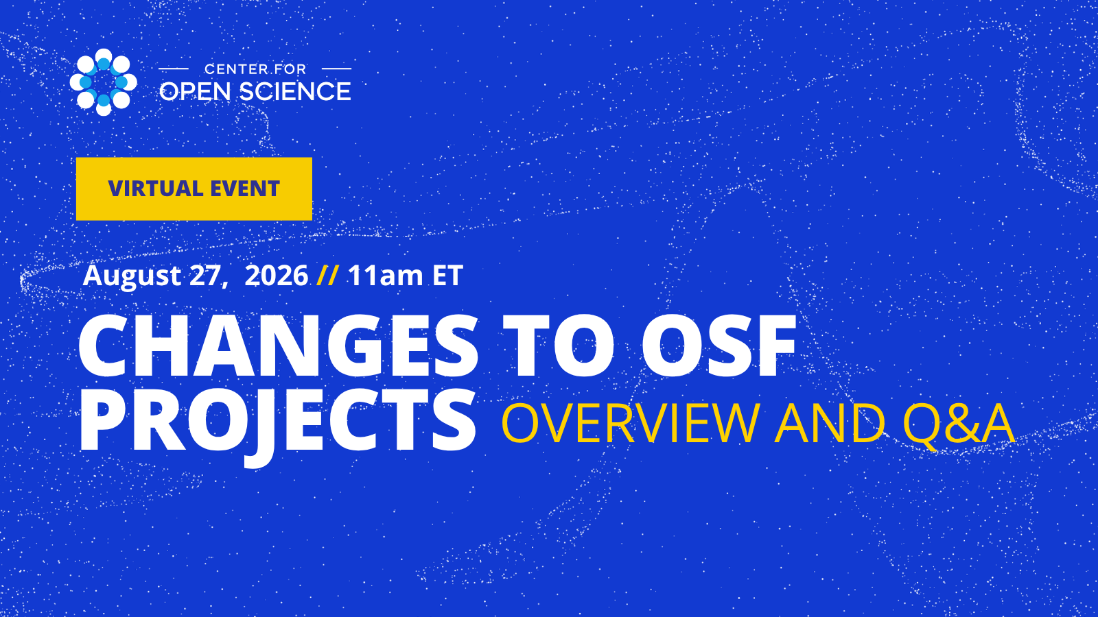 Changes to OSF Projects webinar