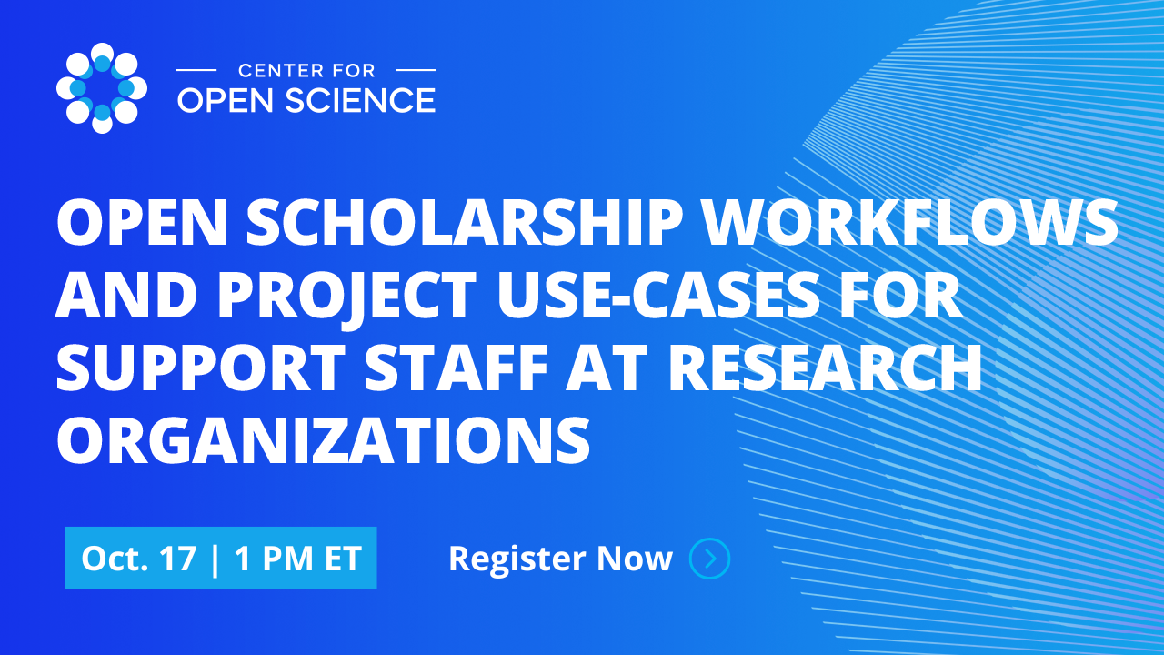 Open Scholarship Workflows and Project Use-Cases for Support Staff at Research Organizations