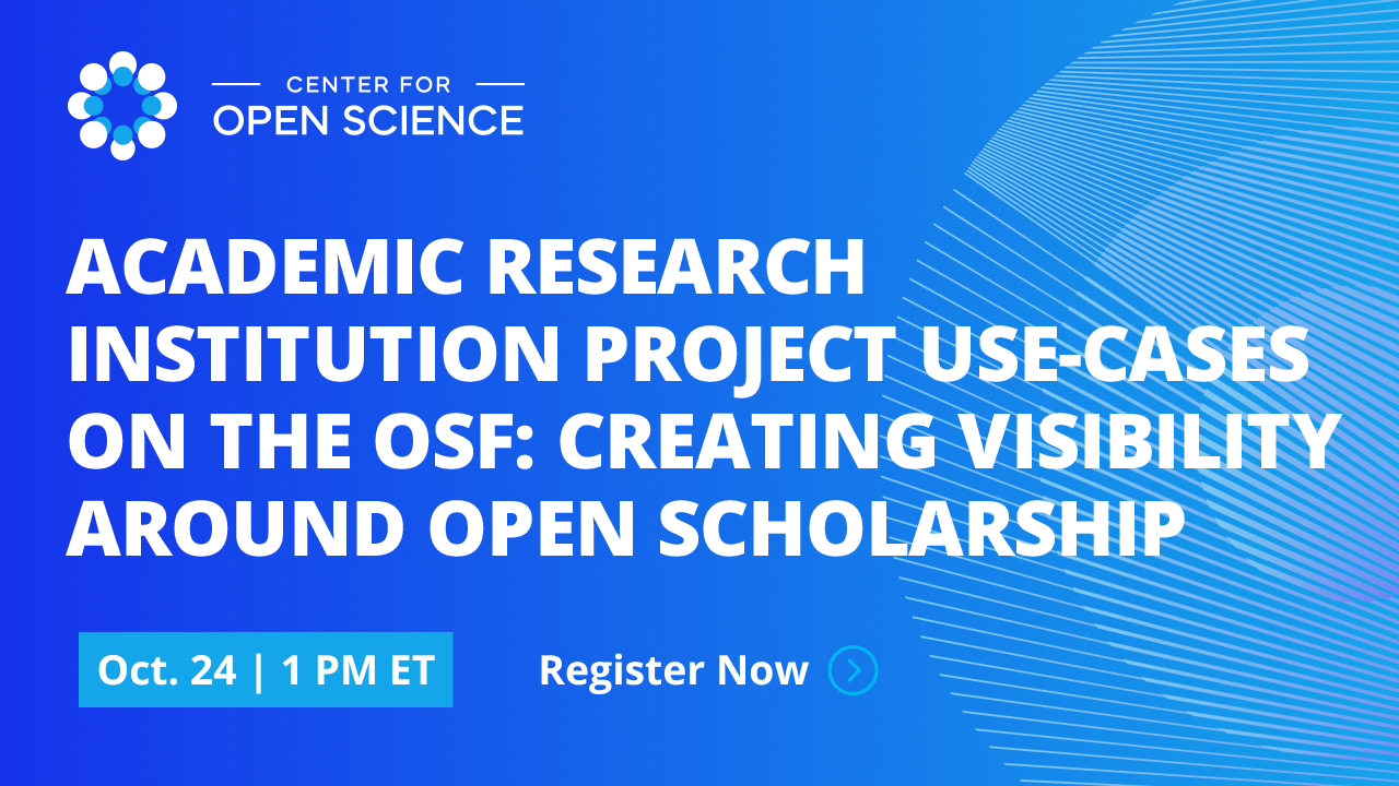 Academic Research Institution Project Use-Cases on the OSF
