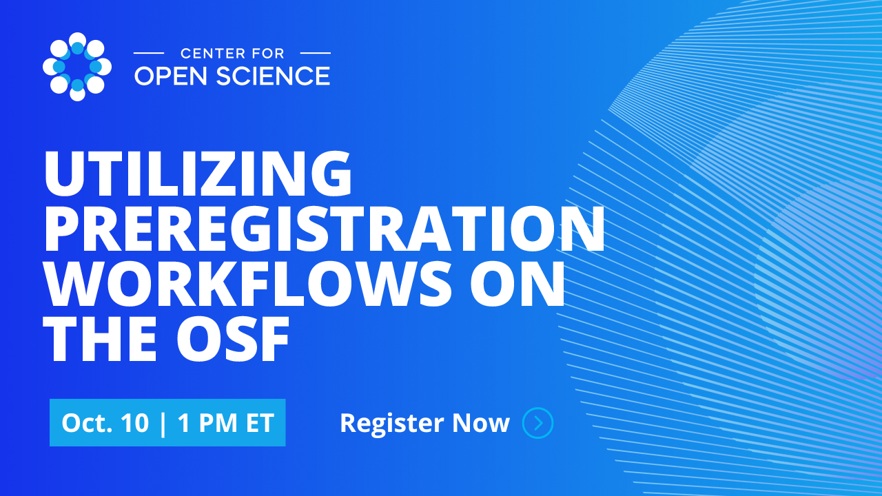 Utilizing Preregistration Workflows on the OSF