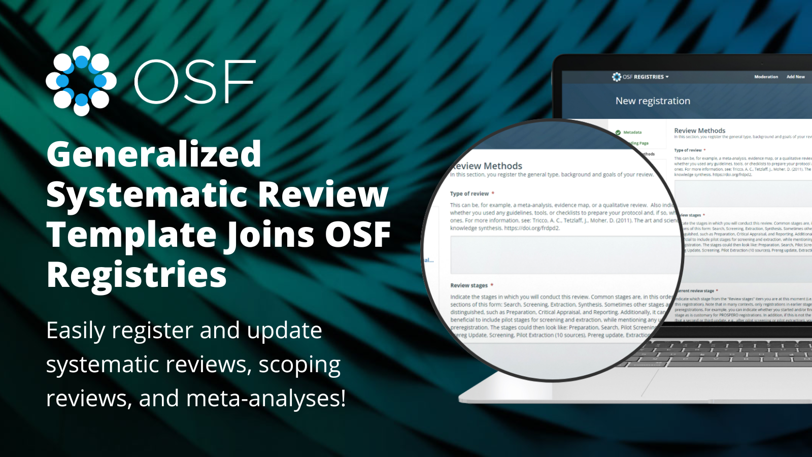 Text: Generalized Systematic Review Template Joins OSF Registries with screenshot of registration template