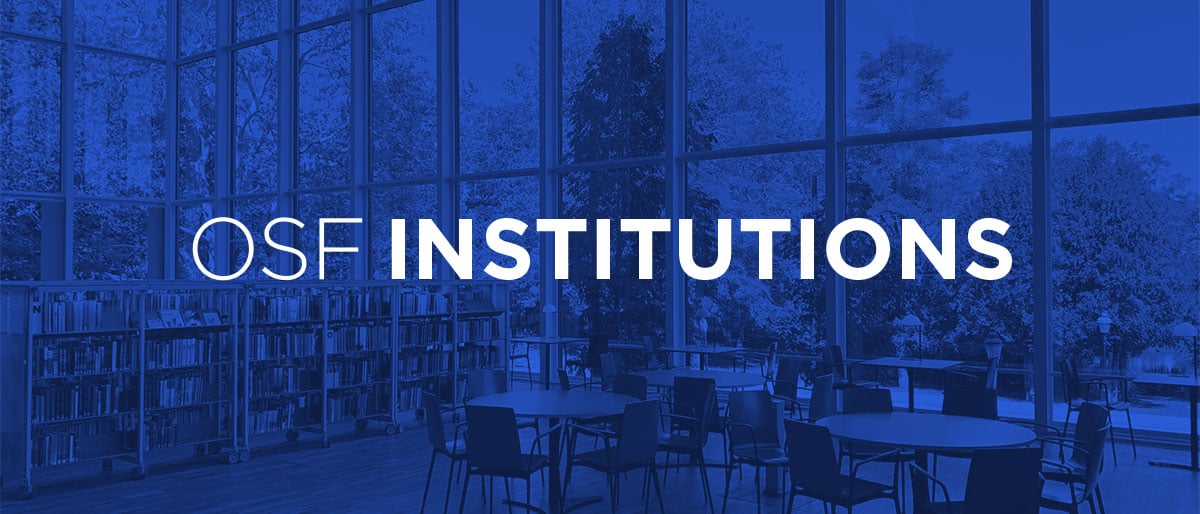 OSF Institutions